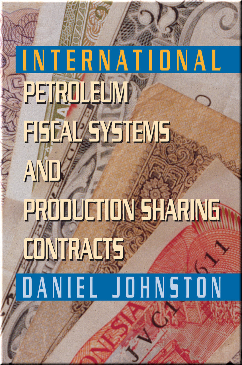 Cover of International Petroleum Fiscal Systems and Production Sharing Contracts