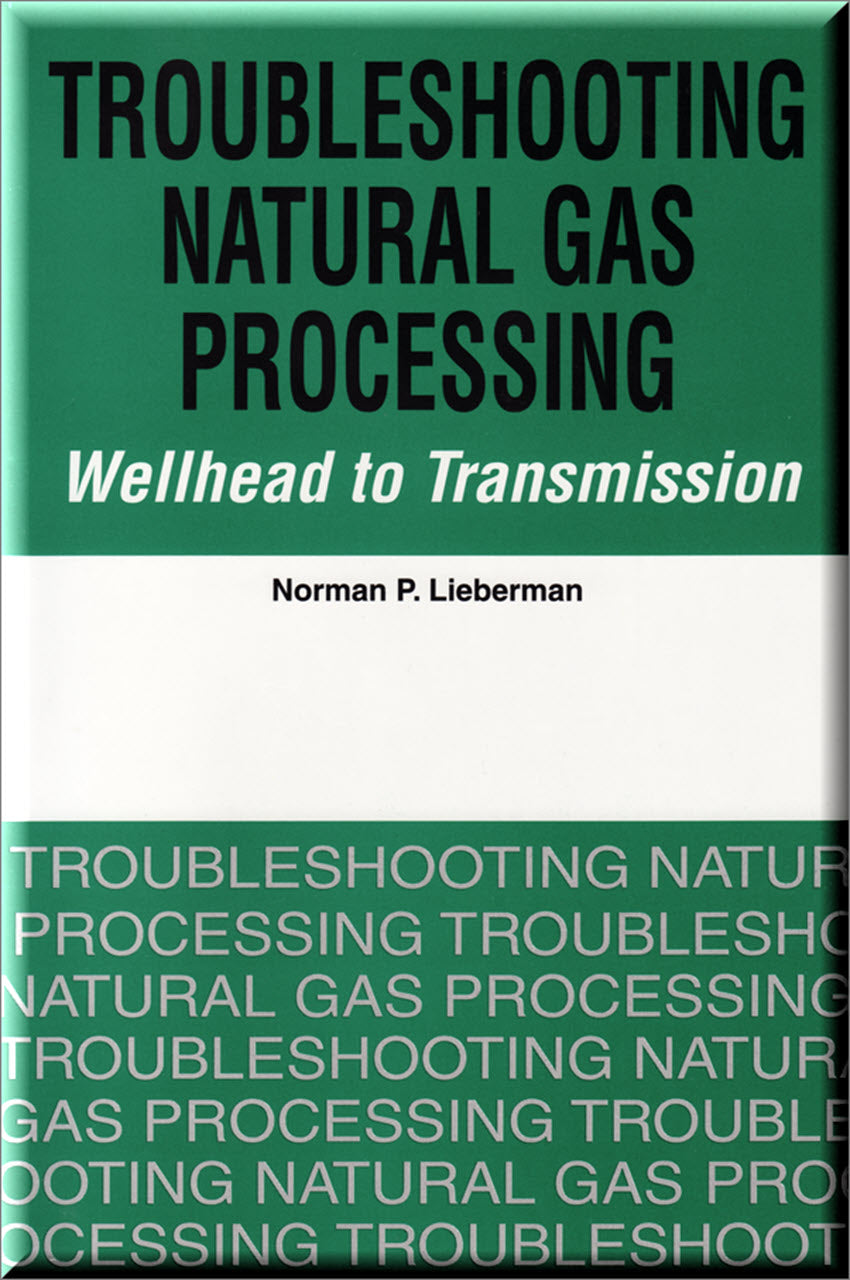 Cover of Troubleshooting Natural Gas Processing: Wellhead to Transmission