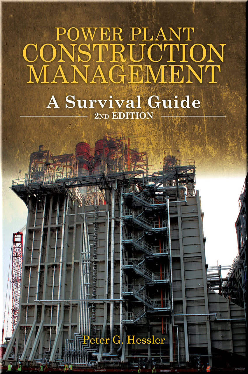 Cover of Power Plant Construction Management: A Survival Guide, 2nd Edition