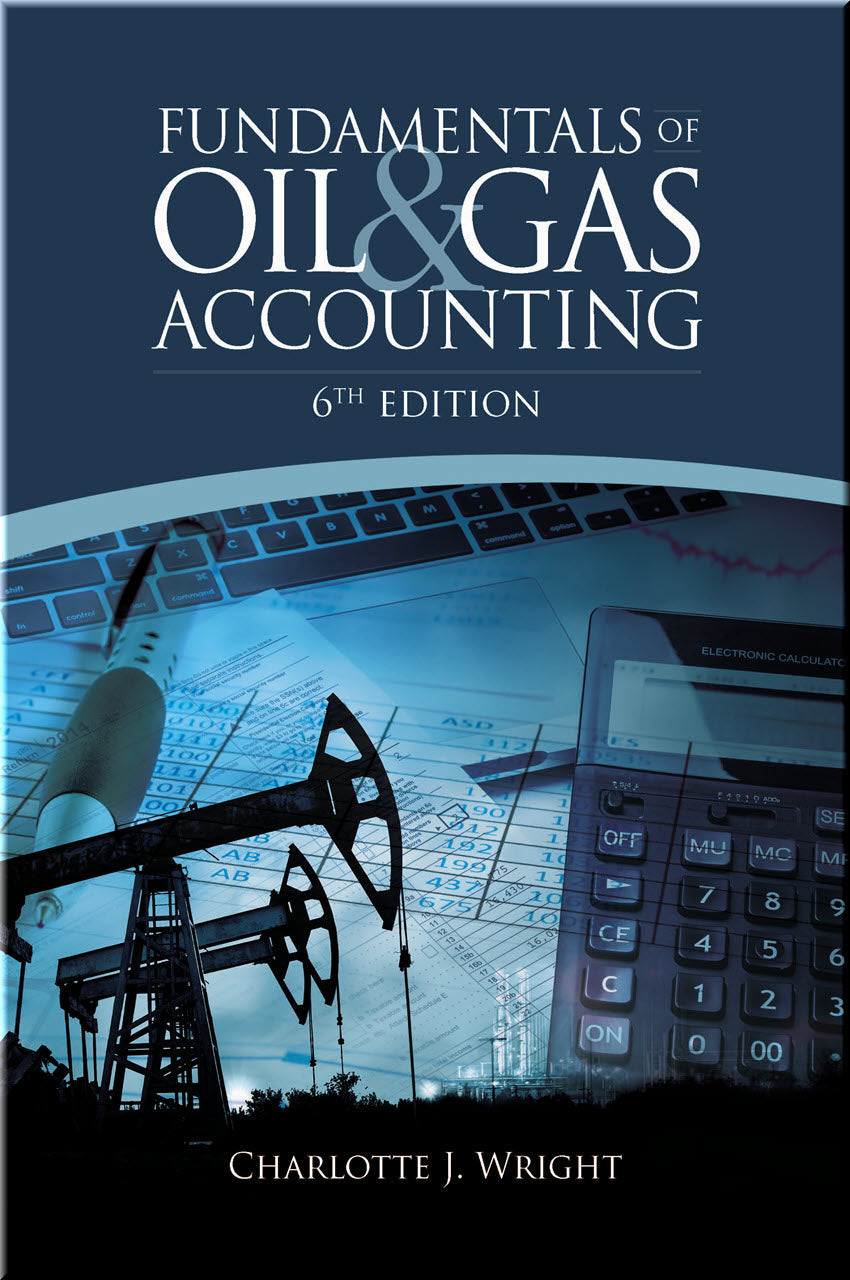 Cover of Fundamentals of Oil & Gas Accounting, 6th Edition