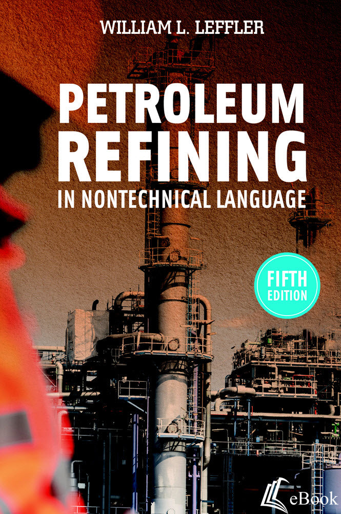 Cover of Petroleum Refining in Nontechnical Language, 5th Edition