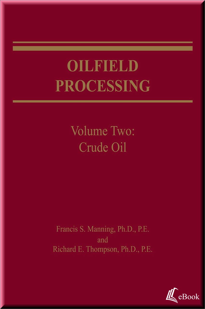 Cover of Oilfield Processing, Volume 2: Crude Oil