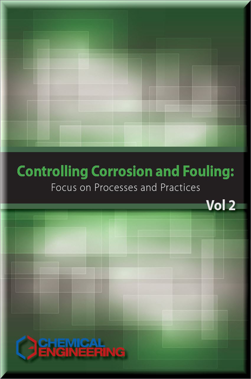 Cover of Controlling Corrosion and Fouling: Focus on Processes and Practices- Vol 2