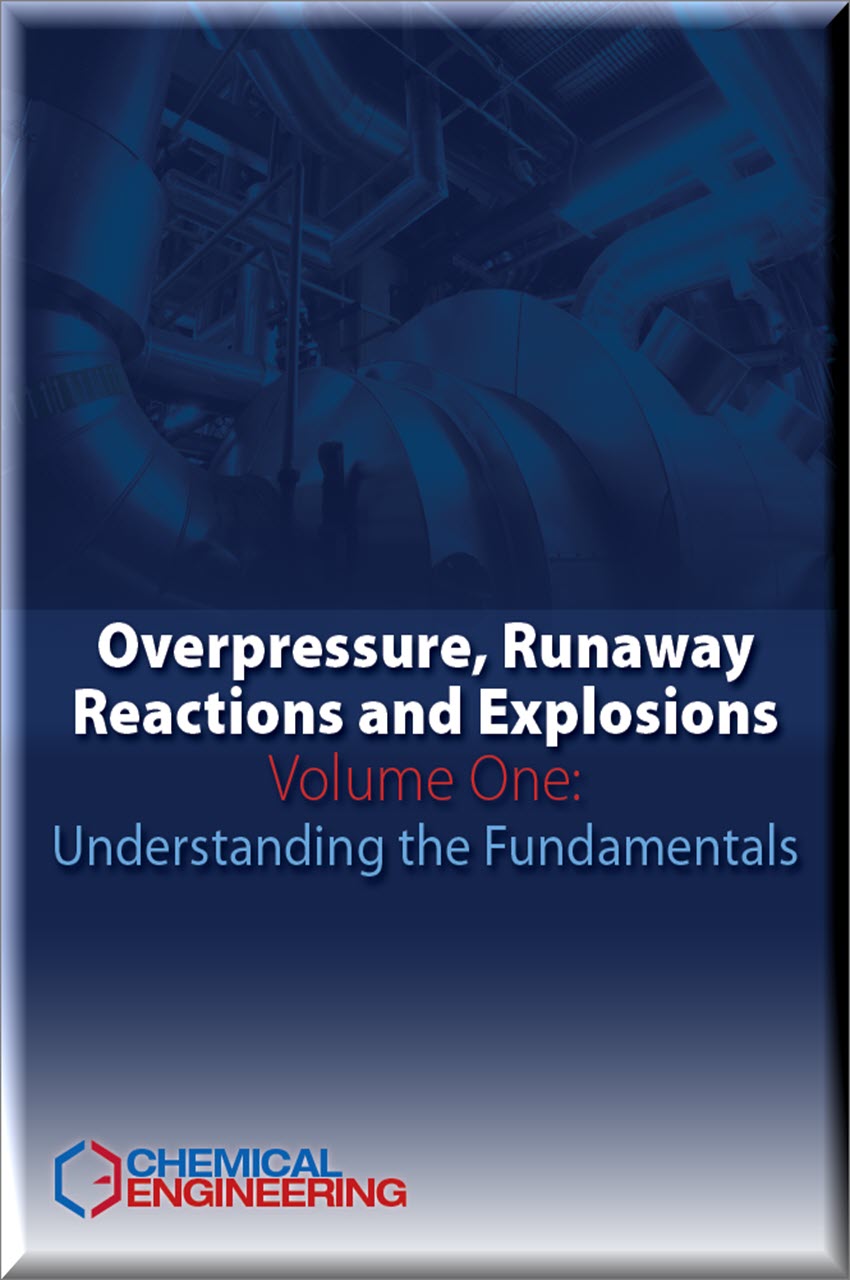 Cover of Overpressure, Runaway Reactions and Explosions Volume One: Understanding the Fundamentals