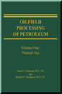 Cover of Oilfield Processing of Petroleum, Volume 1: Natural Gas