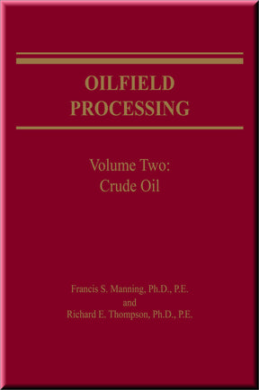 Cover of Oilfield Processing, Volume 2: Crude Oil