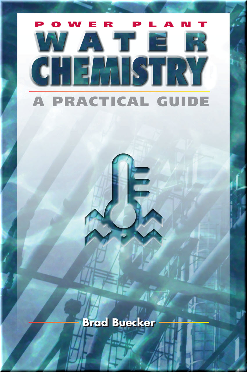 Cover of Power Plant Water Chemistry: A Practical Guide