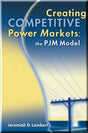 Cover of Creating Competitive Power Markets: The PJM Model