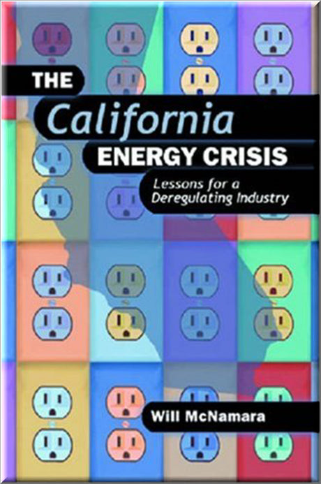 Cover of The California Energy Crisis: Lessons for a Deregulating Industry