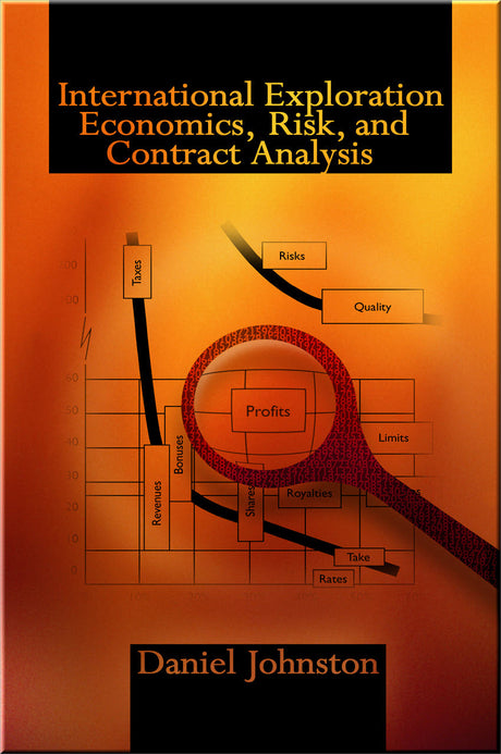Cover of International Exploration Economics, Risk, and Contracts Analysis