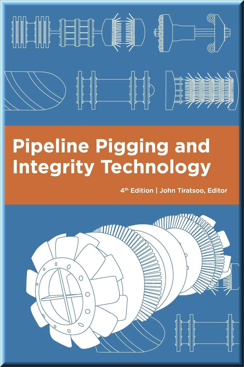 Pipeline Pigging And Integrity Technology, 4th Edition