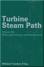 Cover of Turbine Steam Path Mechanical Design and Manufacture, Volume IIIA