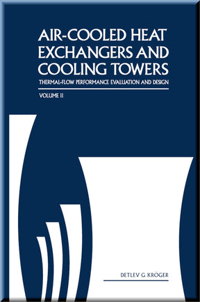 Cover of Air-Cooled Heat Exchangers and Cooling Towers: Thermal-Flow Performance Evaluation and Design, Volume 2