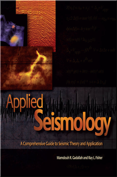Cover of Applied Seismology: A Comprehensive Guide to Seismic Theory and Application