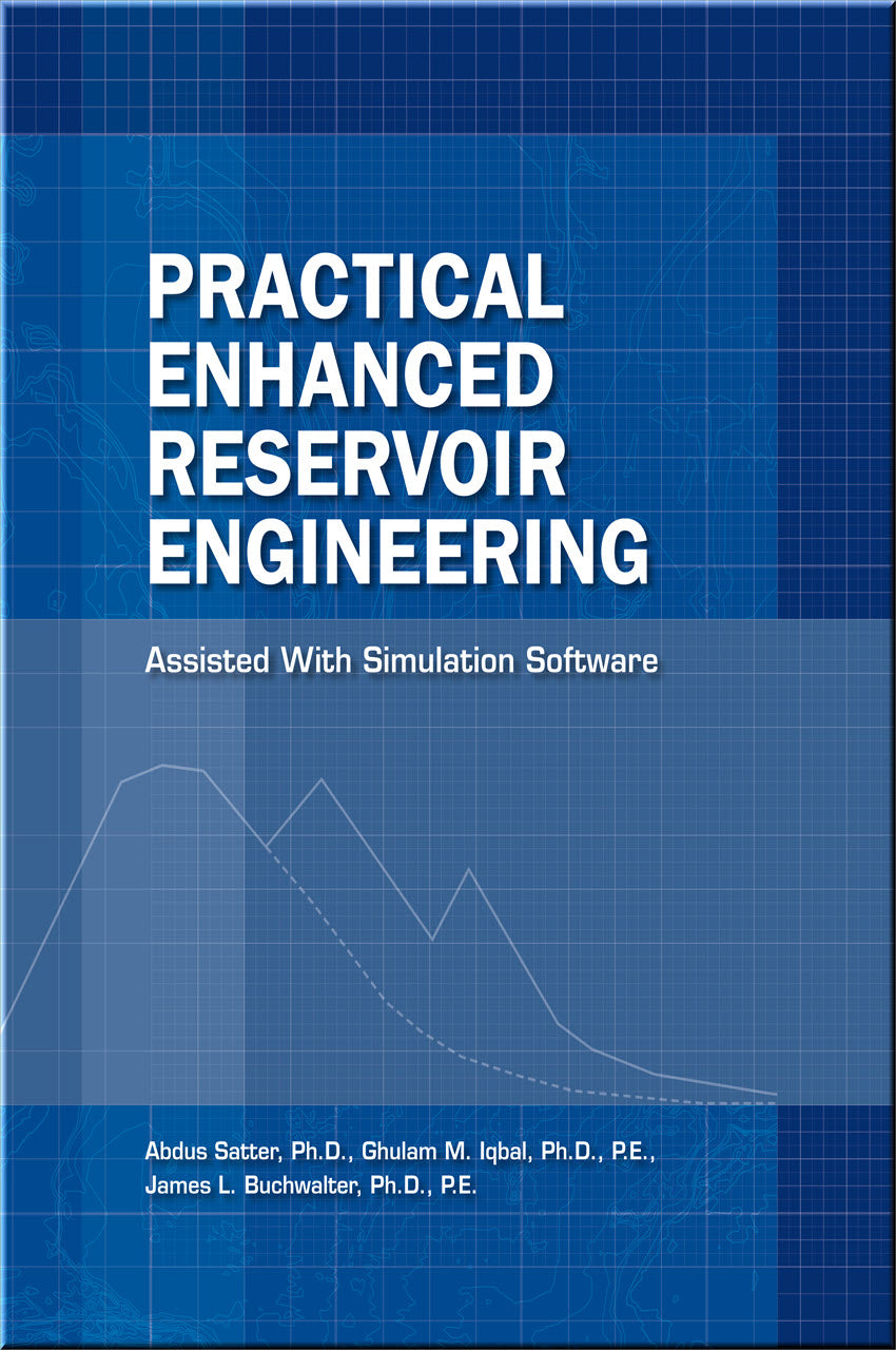 Cover of Practical Enhanced Reservoir Engineering: Assisted with Simulation Software