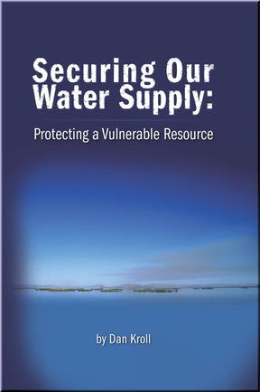 Cover of Securing Our Water Supply: Protecting a Vulnerable Resource