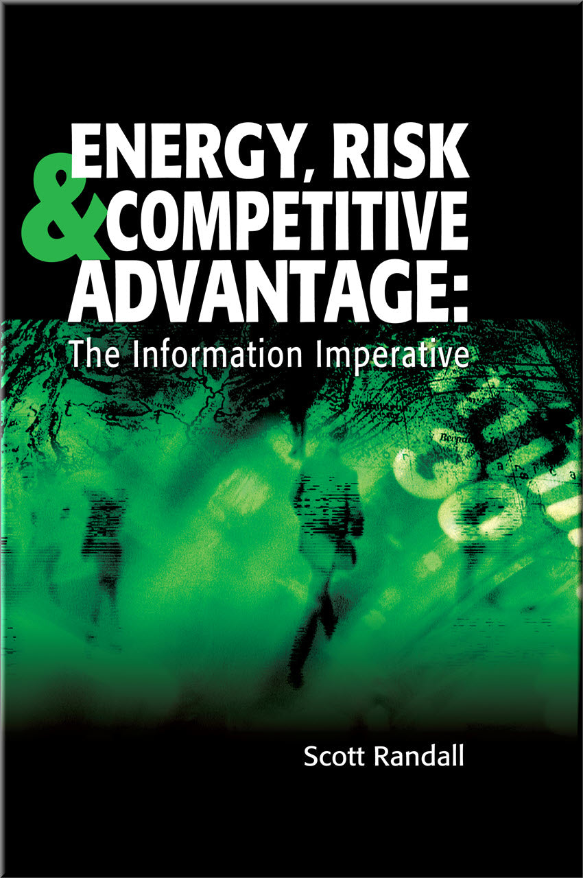 Cover of Energy, Risk & Competitive Advantage: The Information Imperative