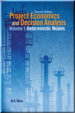 Cover of Project Economics and Decision Analysis, Volume 1: Deterministic Models, 2nd Edition