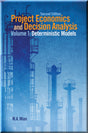 Cover of Project Economics and Decision Analysis, Volume 1: Deterministic Models, 2nd Edition