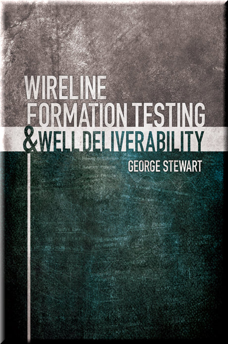 Cover of Wireline Formation Testing and Well Deliverability