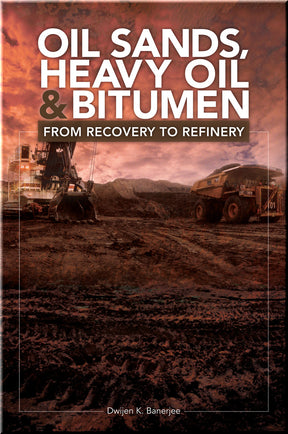 Cover of Oil Sands, Heavy Oil & Bitumen: From Recovery to Refinery
