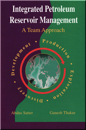 Cover of Integrated Petroleum Reservoir Management: A Team Approach