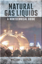 Cover of Natural Gas Liquids: A Nontechnical Guide