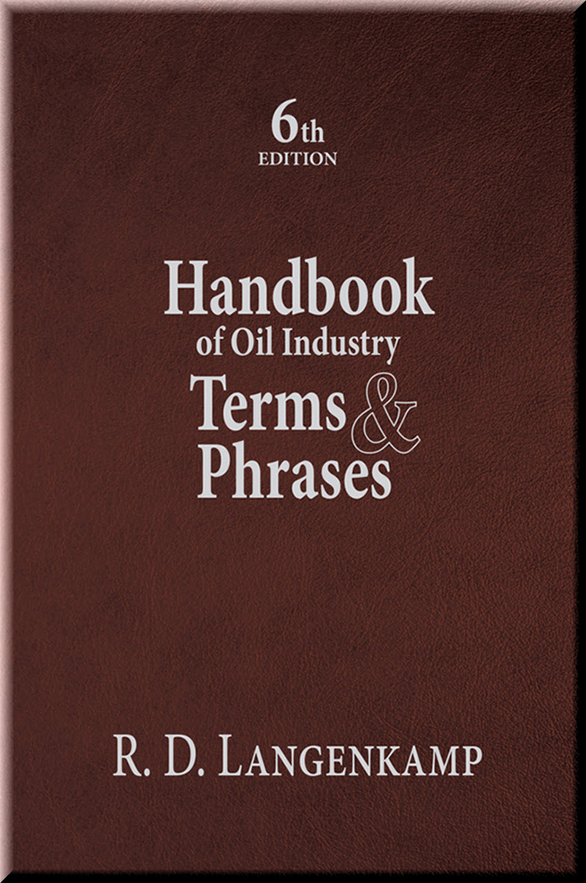 Cover of Handbook of Oil Industry Terms & Phrases, 6th Edition