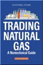 Cover of Trading Natural Gas: A Nontechnical Guide, 2nd Edition