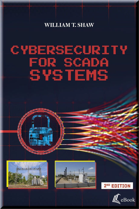 Cover of Cybersecurity for SCADA Systems, 2nd Edition
