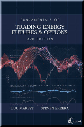 Cover of Fundamentals of Trading Energy Futures & Options, 3rd Edition
