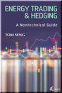 Cover of Energy Trading & Hedging: A Nontechnical Guide
