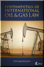 Cover of Fundamentals of International Oil & Gas Law