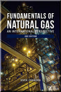 Cover of Fundamentals of Natural Gas: An International Perspective, 2nd Edition
