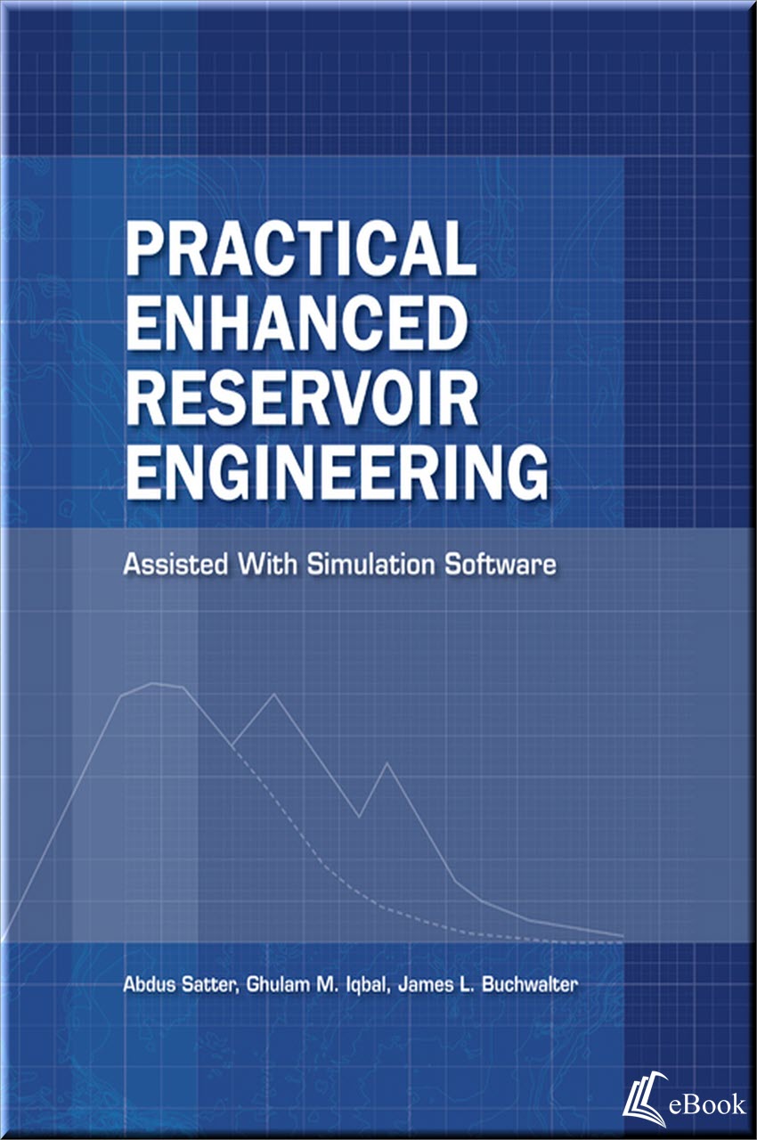 Cover of Practical Enhanced Reservoir Engineering: Assisted with Simulation Software