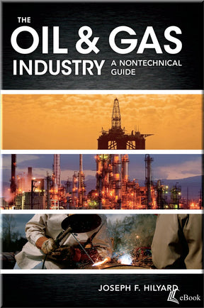 Cover of The Oil & Gas Industry: A Nontechnical Guide