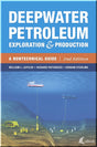 Cover of Deepwater Petroleum Exploration & Production: A Nontechnical Guide, 2nd Edition