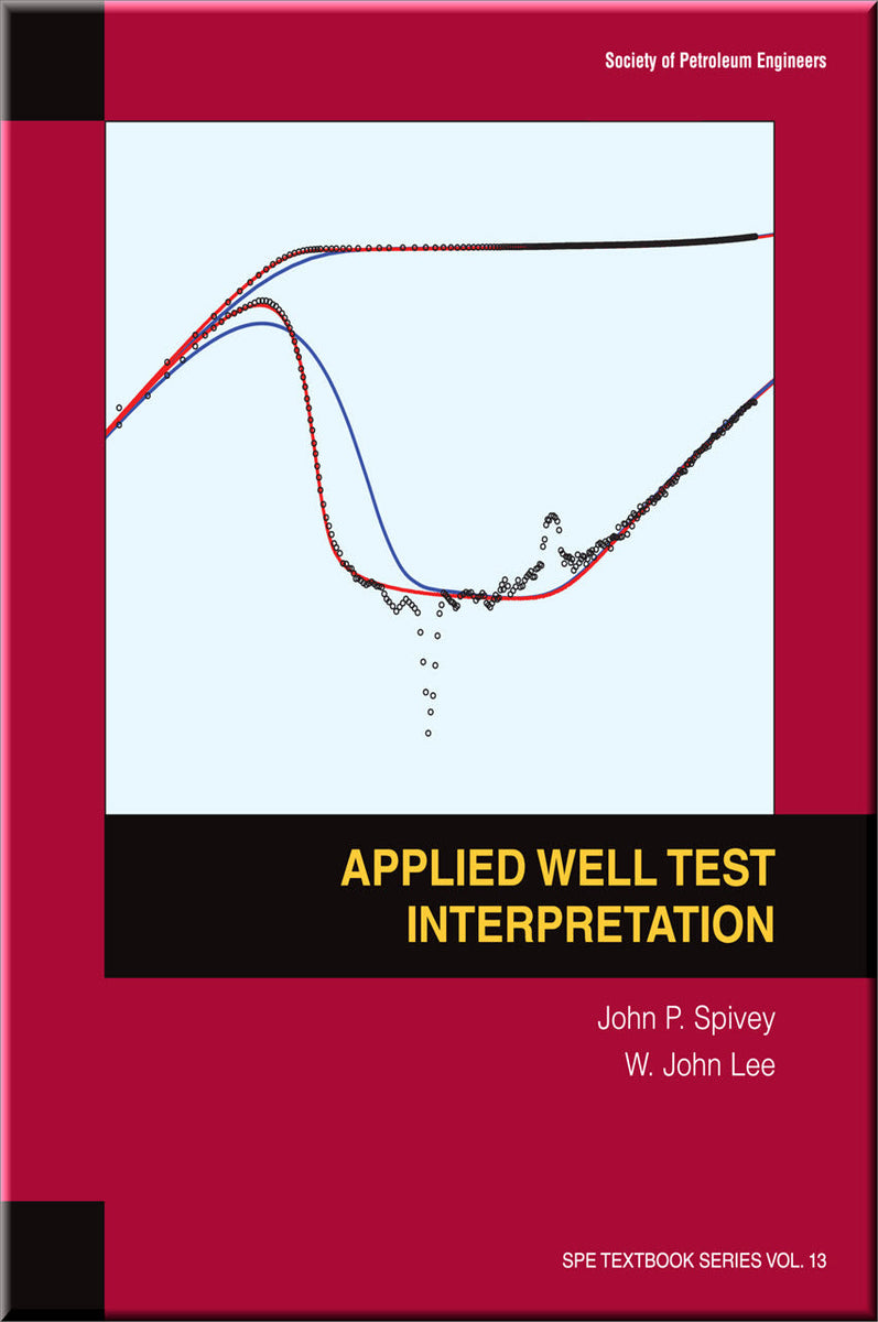Applied Well Test Interpretation-Book ISBN: 9781613993071 – PennWell Books