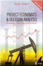Cover of Project Economics & Decision Analysis: Deterministic and Probabilistic Models, 3rd Edition