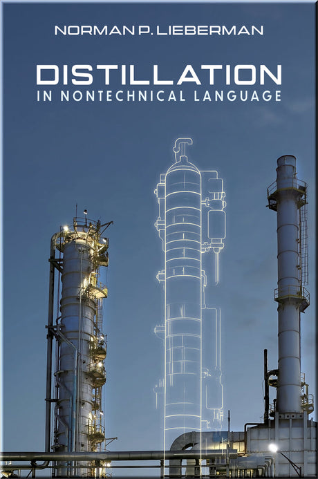 Distillation in Nontechnical Language