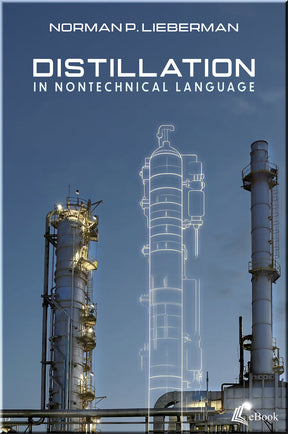 Distillation in Nontechnical Language - Electronic Book