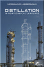 Distillation in Nontechnical Language - Electronic Book