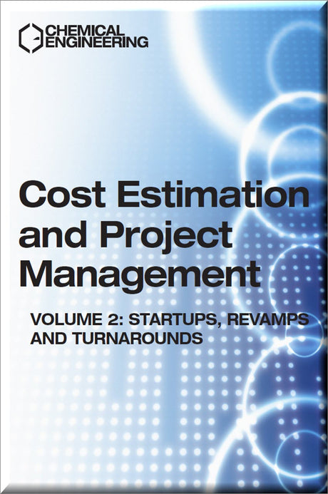 Cover of Cost Estimation and Project Management Volume 2: Startups, Revamps and Turnarounds