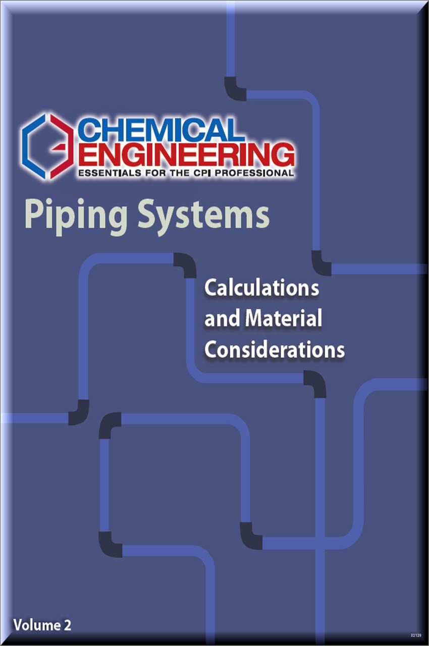 Cover of Piping Systems- Calculations and Material Considerations: Volume Two