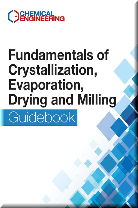 Cover of Fundamentals of Crystallization, Evaporation, Drying and Milling