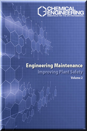 Cover of Engineering Maintenance Improving Plant Safety- Volume 2