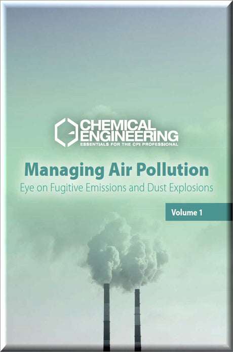 Cover of Managing Air Pollution: Eye on Fugitive Emissions and Dust Explosions- Vol 1
