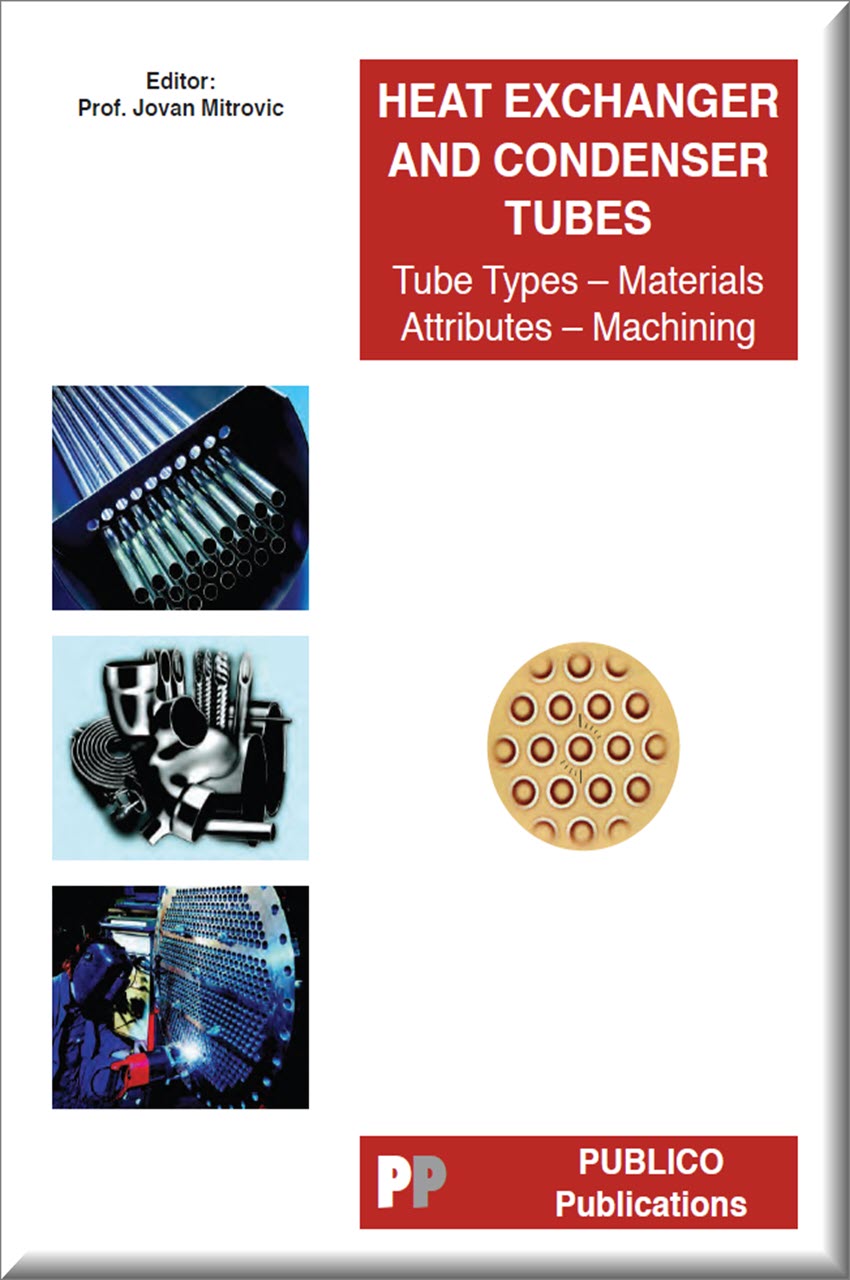 Cover of Heat Exchanger and Condenser Tubes: Tube Types - Materials - Attributes - Machining
